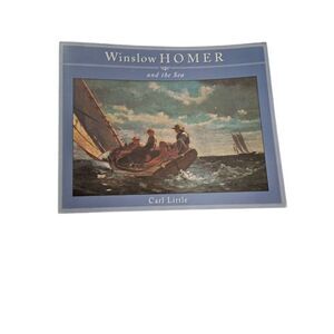 Winslow Homer and the sea by Carl little pomegranate books isbn 9780876544792